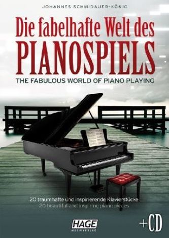 Die fabelhafte Welt des Pianospiels, m. Audio-CD
