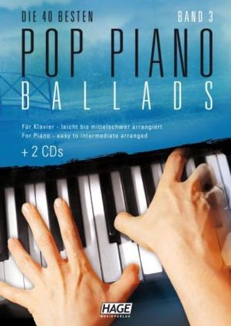 Die 40 besten Pop Piano Ballads, m. 2 Audio-CDs. Bd.3