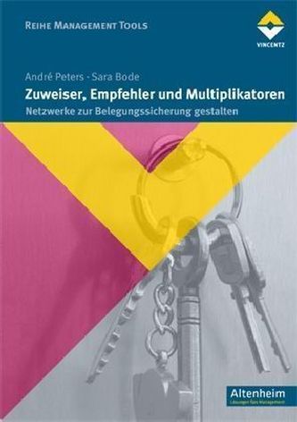 Zuweiser, Empfehler und Multiplikatoren