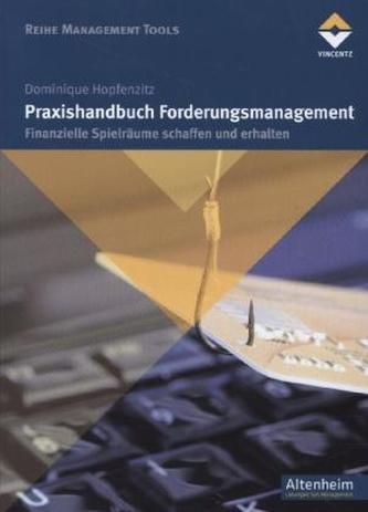 Praxishandbuch Forderungsmanagement