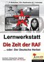 Lernwerkstatt Die Zeit der RAF ... oder: Der Deutsche Herbst