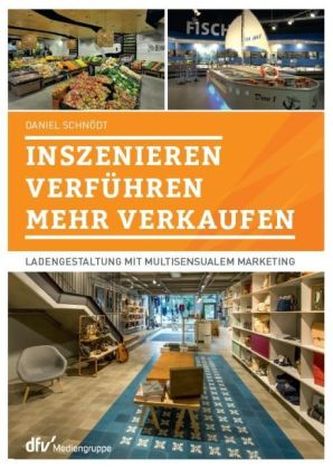 Inszenieren Verführen Verkaufen