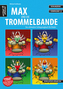 Max und die Trommelbande, m. MP3-CD