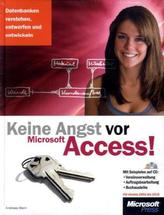 Keine Angst vor Microsoft Access!, m. CD-ROM