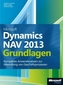 Microsoft Dynamics NAV 2013 - Grundlagen