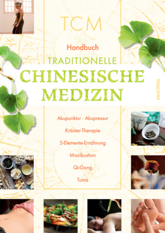 Handbuch Traditionelle Chinesische Medizin (TCM)