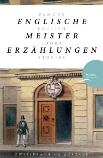 Englische Meistererzählungen. Famous English Short Stories
