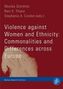Violence against Women and Ethnicity: Commonalities and Differences across Europe
