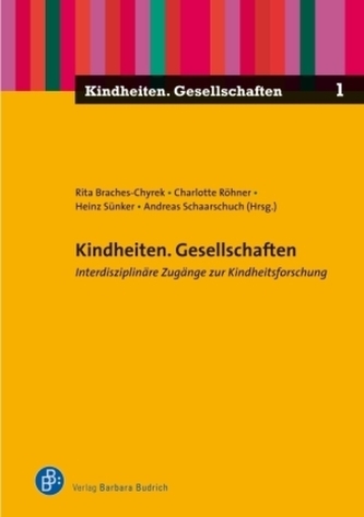 Kindheiten. Gesellschaften