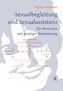 Sexualbegleitung und Sexualassistenz für Menschen mit geistiger Behinderung