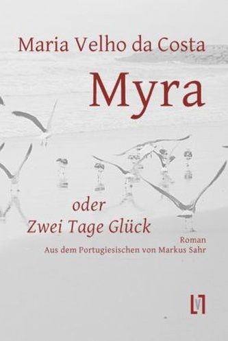 Myra oder Zwei Tage Glück