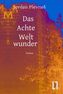 Das Achte Weltwunder