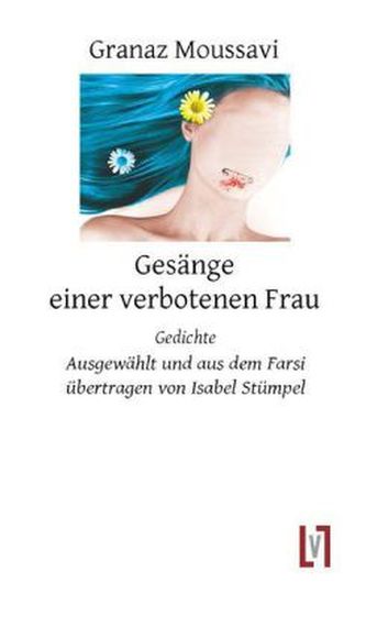 Gesänge einer verbotenen Frau