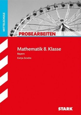 Mathematik 8. Klasse, Hauptschule / Mittelschule Bayern