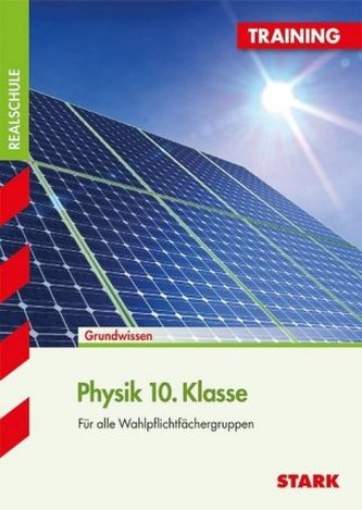Physik 10. Klasse, für alle Wahlpflichtfächergruppen