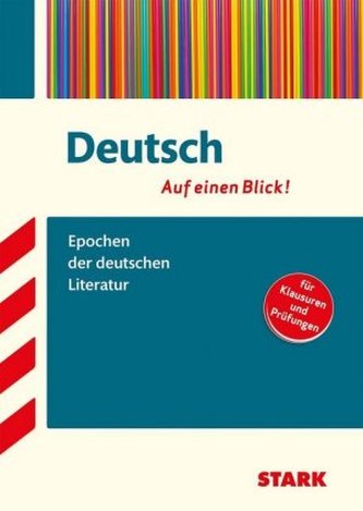 Deutsch - Auf einen Blick! Epochen der deutschen Literatur