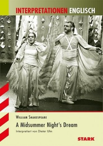 William Shakespeare: A Midsummer Night's Dream