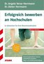 Erfolgreich bewerben an Hochschulen