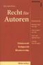 Recht für Autoren