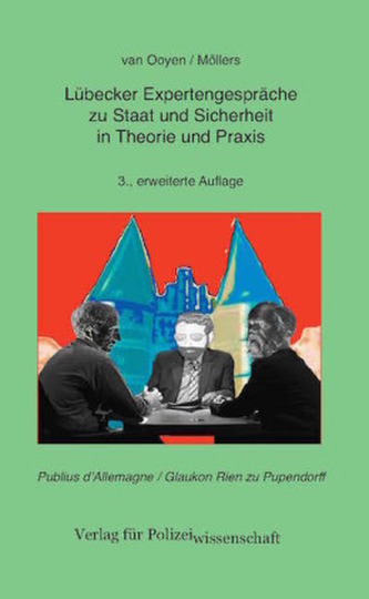 Lübecker Expertengespräche zu Staat und Sicherheit in Theorie und Praxis
