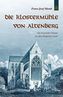 Die Klostermühle von Altenberg