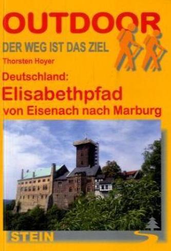 Deutschland: Elisabethpfad von Eisenach nach Marburg