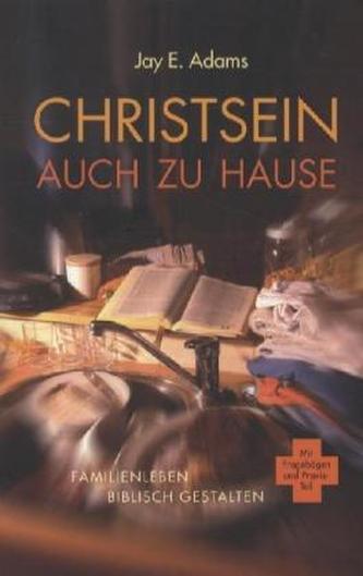 Christsein auch zu Hause