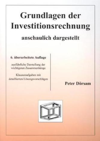 Grundlagen der Investitionsrechnung anschaulich dargestellt
