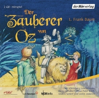 Der Zauberer von Oz, 2 Audio-CDs Der Zauberer von Oz, 2 Audio-CDs