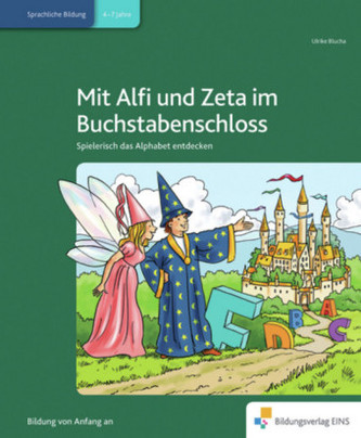 Mit Alfi und Zeta im Buchstabenschloss