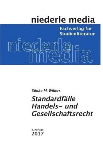 Standardfälle Handels- und Gesellschaftsrecht