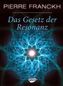 Das Gesetz der Resonanz