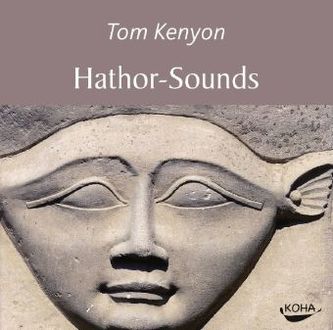 Hathor-Sounds, Audio-CD Hathor-Sounds, Audio-CD