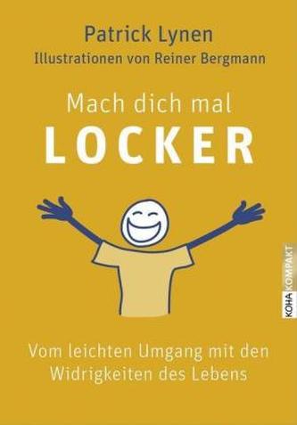 Mach dich mal locker Mach dich mal locker