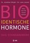 Bioidentische Hormone