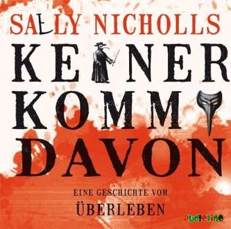 Keiner kommt davon, Eine Geschichte vom Überleben, 4 Audio-CDs