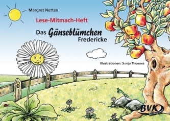 Das Gänseblümchen Fredericke