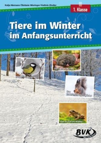 Tiere im Winter im Anfangsunterricht