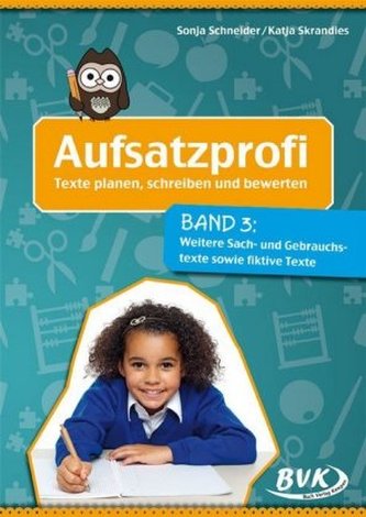 Weitere Sach- und Gebrauchstexte sowie fiktive Texte