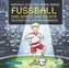 Fußball und sonst gar nichts, 2 Audio-CDs
