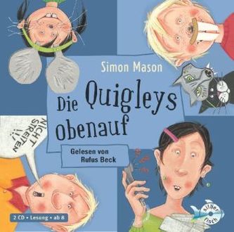 Die Quigleys obenauf, 2 Audio-CDs