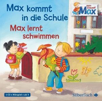 Max kommt in die Schule / Max lernt schwimmen, 1 Audio-CD