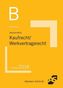 Kaufrecht, Werkvertragsrecht