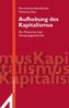 Aufhebung des Kapitalismus