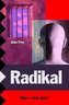 Radikal, Schulausgabe
