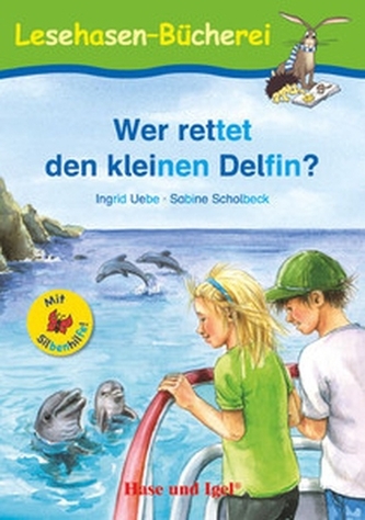 Wer rettet den kleinen Delfin?, Schulausgabe