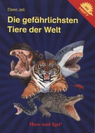 Die gefährlichsten Tiere der Welt