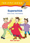 Superschick, Schulausgabe