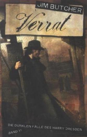 Die dunklen Fälle des Harry Dresden, Verrat Die dunklen Fälle des Harry Dresden, Verrat