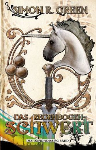 Der Dämonenkrieg, Das Regenbogenschwert Der Dämonenkrieg, Das Regenbogenschwert